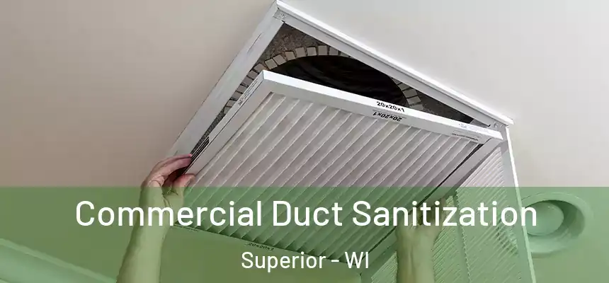  Commercial Duct Sanitization Superior - WI